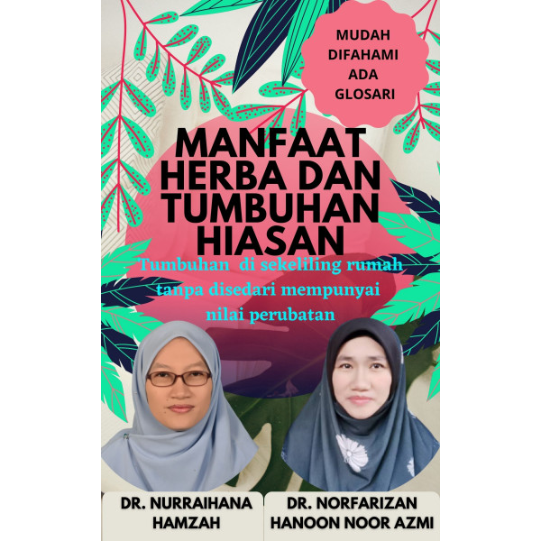 MANFAAT HERBA DAN TUMBUHAN HIASAN