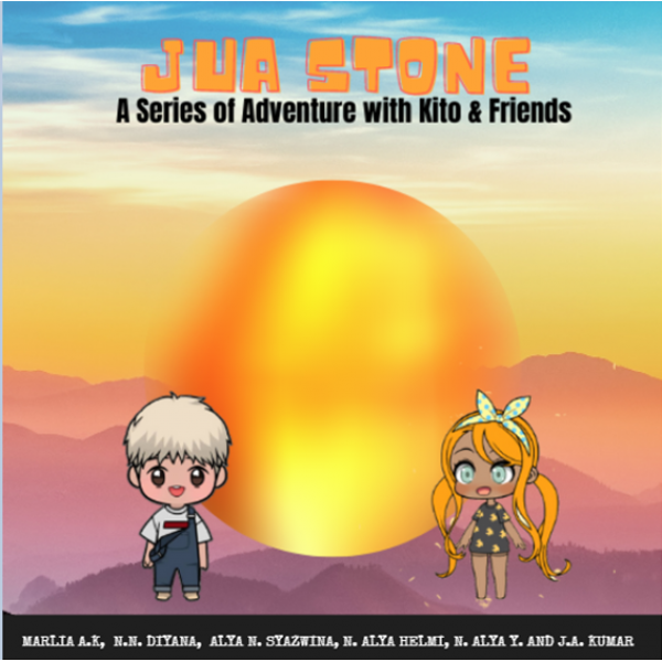 Jua Stone : A series of adventure with Kito and Friends
