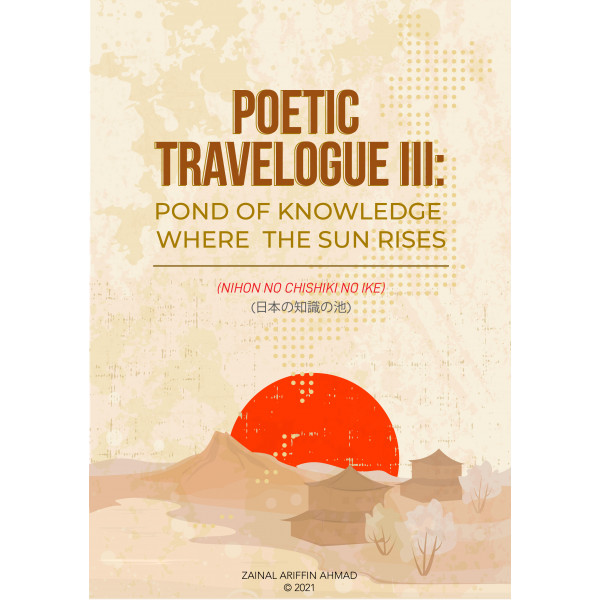 Poetic Travelogue III: Pond of Knowledge Where the Sun Rises
