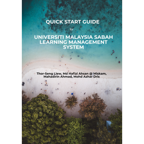 QUICK START GUIDE FOR UMS LEARNING MANAGEMENT SYSTEM