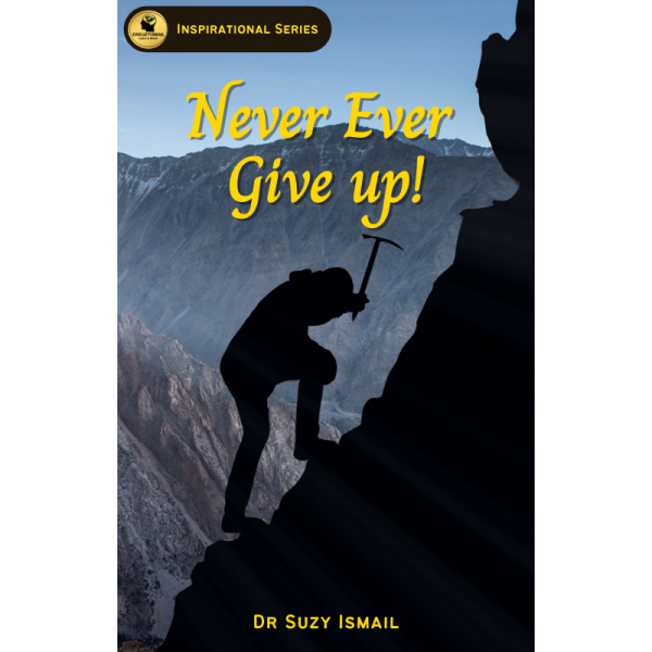 Never Ever Give Up!