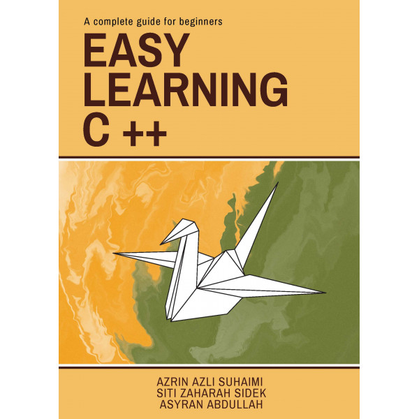 A Complete Guide for Beginners - Easy Learning C++