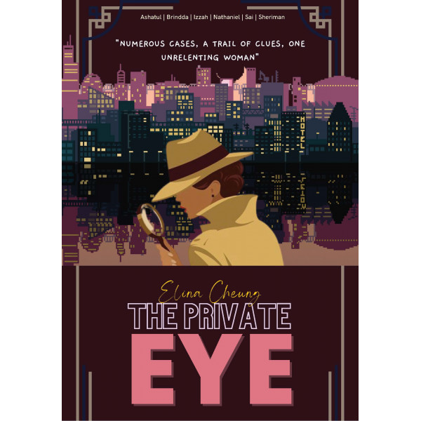 ELINA CHEUNG: THE PRIVATE EYE